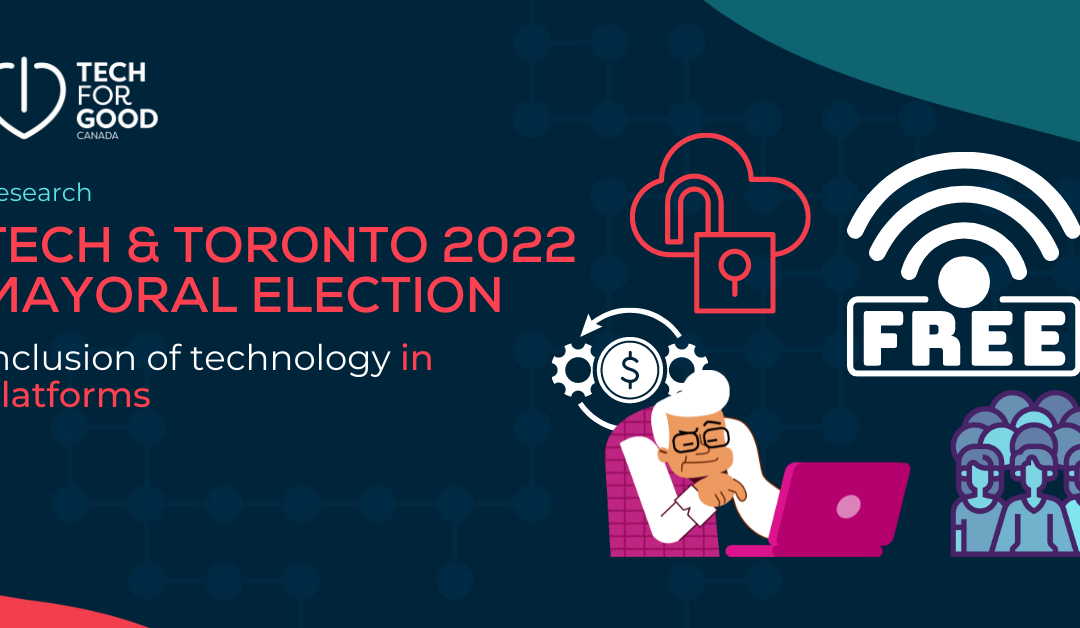 Research Results: Use and Place of Digital Technology in Toronto’s 2022 Race for Mayor