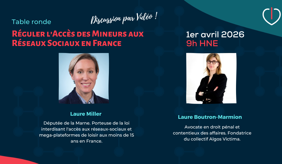 Table-Ronde en ligne: Réguler l’Accès des Mineurs aux Réseaux Sociaux en France, avec Laure Miller et Laure Boutron-Marmion